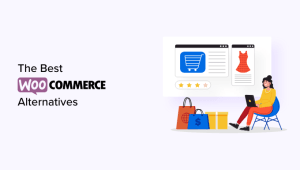 Read more about the article 4+ Best WooCommerce Alternatives for Specific Needs