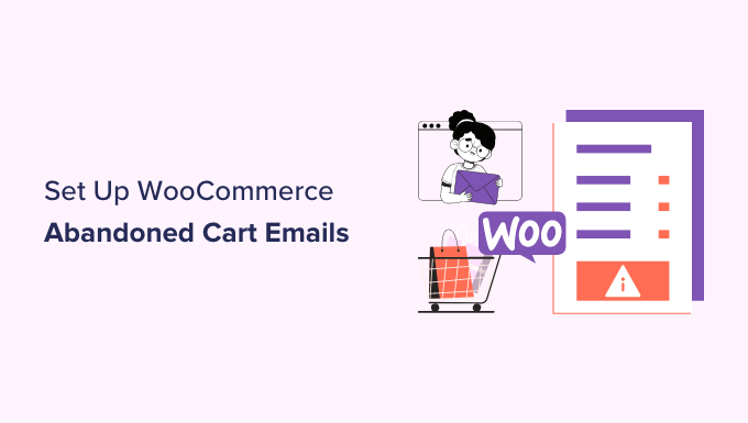Set up WooCommerce abandoned cart emails