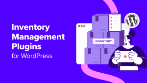 Read more about the article 6 Best Inventory Management Plugins for WordPress (Compared)