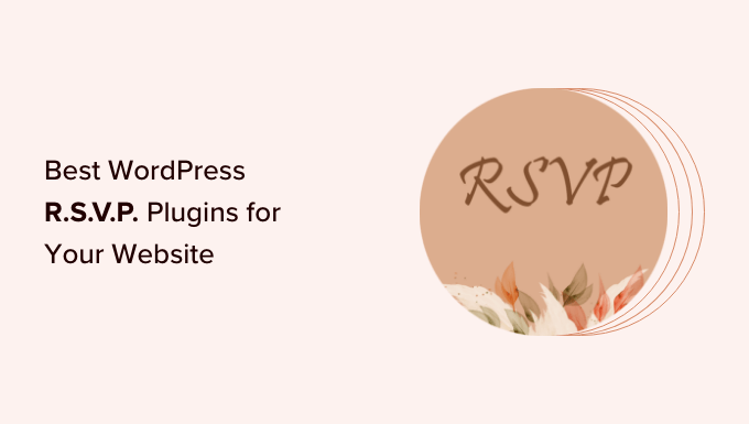 Best WordPress RSVP Plugins for Your Website