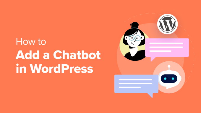 How to Add a Chatbot in WordPress (Step by Step)