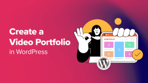 Read more about the article How to Create a Video Portfolio in WordPress (Step by Step)
