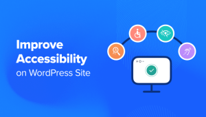 Read more about the article How to Improve Accessibility on Your WordPress Site