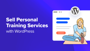 Read more about the article How to Sell Personal Training Services with WordPress