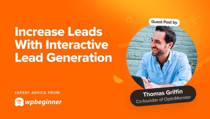 How to Increase Leads by 50% With Interactive Lead Generation