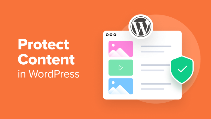 Ways to Protect Content in WordPress