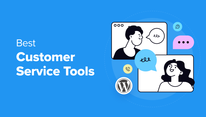 Best Customer Service Tools