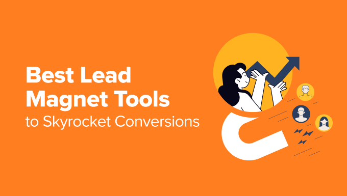 8 Best Lead Magnet Tools to Skyrocket Conversions (Compared)