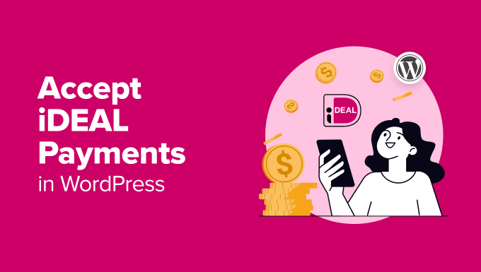 How to Accept iDEAL Payments in WordPress (2 Methods)