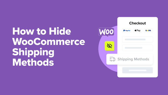 How to Hide WooCommerce Shipping Methods (2 Easy Ways)