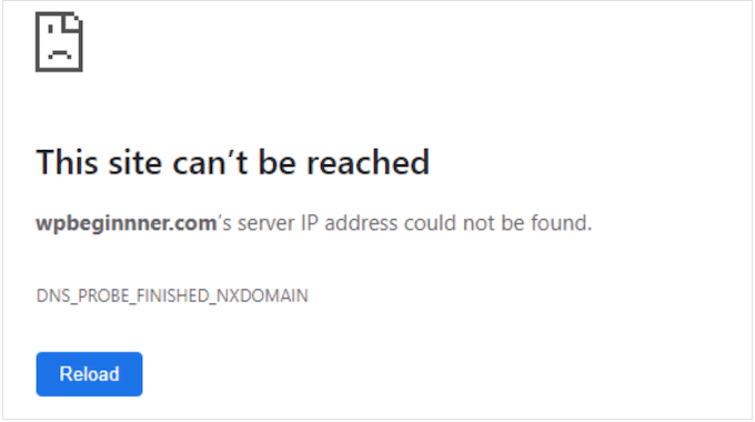 The Chrome 'site can't be reached' error The Chrome 'site can't be reached' error