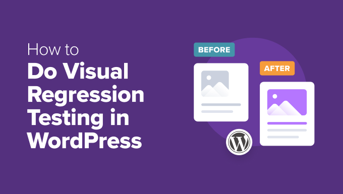 How to Easily Do Visual Regression Testing in WordPress