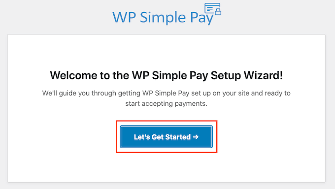 The WP Simple Pay setup wizard The WP Simple Pay setup wizard