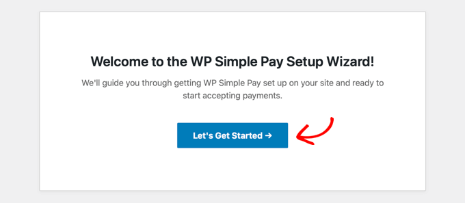 The WP Simple Pay setup wizard The WP Simple Pay setup wizard