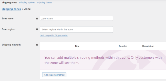 Enter shipping zone details Enter shipping zone details