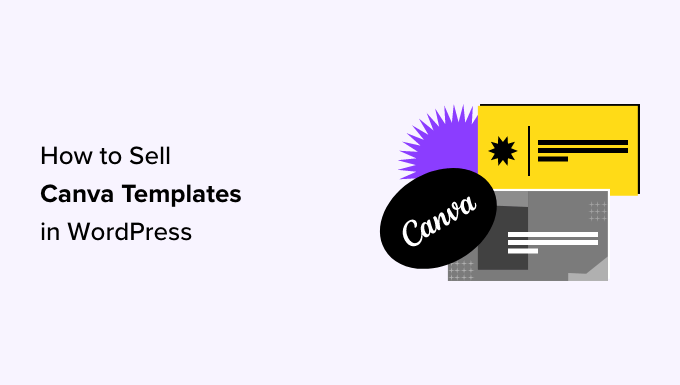 How to Sell Canva Templates in WordPress (Beginner’s Guide)