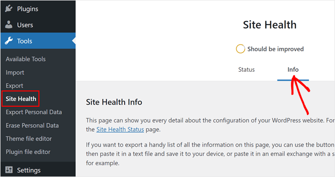 Opening the Info tab inside the Site Health menu in the WordPress admin area Opening the Info tab inside the Site Health menu in the WordPress admin area