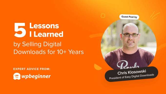 5 Lessons I Learned by Selling Digital Downloads for 10+ Years