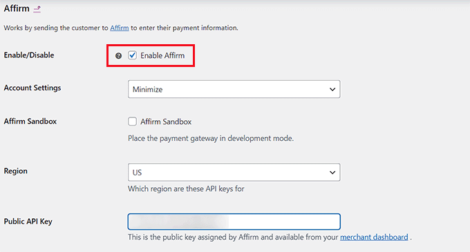 Check the Enable box to add Affirm as a payment gateway Check the Enable box to add Affirm as a payment gateway