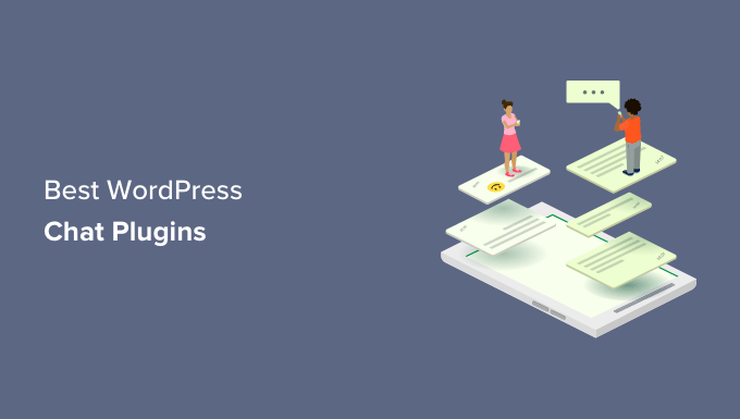 7 Best WordPress Chat Plugins (Expert Pick)