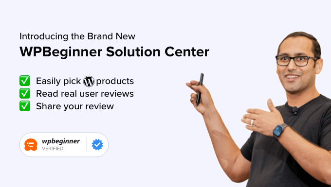 Announcing WPBeginner Solution Center: Your One-Stop Hub for WordPress Product Reviews