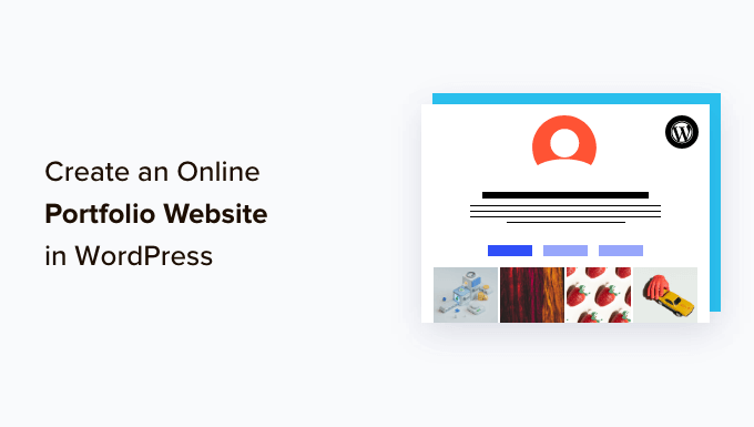 How to Create an Online Portfolio Website in WordPress