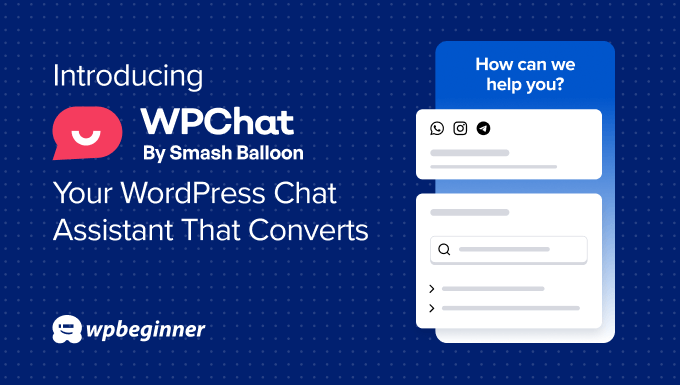 Introducing WPChat: Your Live Chat Assistant for WordPress That Converts