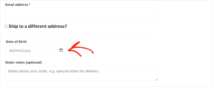 Adding a birthday field to the WooCommerce checkout Adding a birthday field to the WooCommerce checkout
