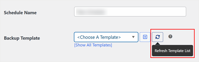 Refreshing backup template list in Duplicator