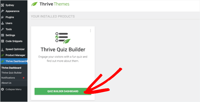 Accessing Thrive Quiz Builder inside Thrive Dashboard