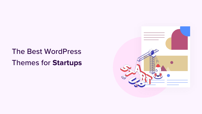 Best WordPress themes for startups Best WordPress Themes for Startups