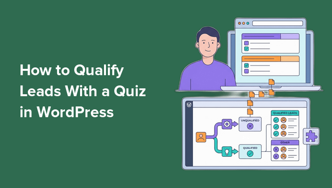 How to Qualify Leads With a Quiz in WordPress