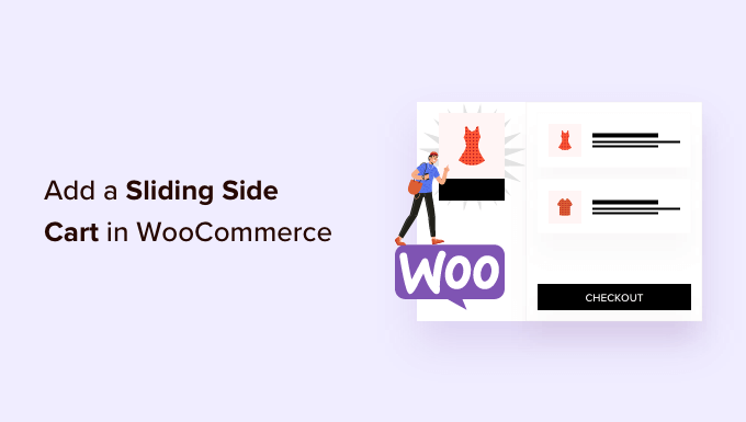 How to add a sliding side cart in WooCommerce How to add a sliding side cart in WooCommerce