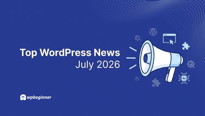 The July 2026 issue of Spotlight covering form analytics, more AI tools, and smarter SEO monitoring